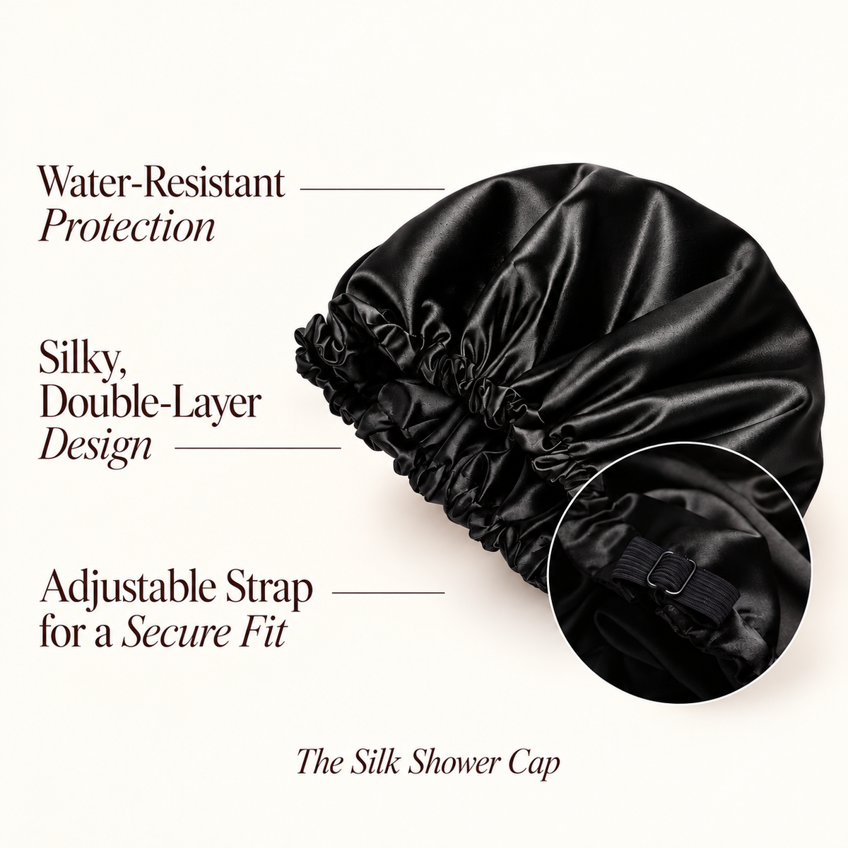 The Silk Shower Cap